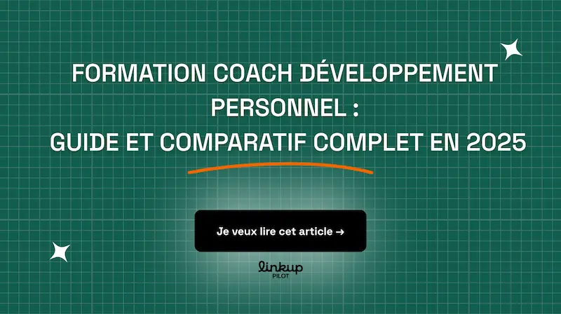 Formation coach développement personnel : Guide et comparatif complet en 2025